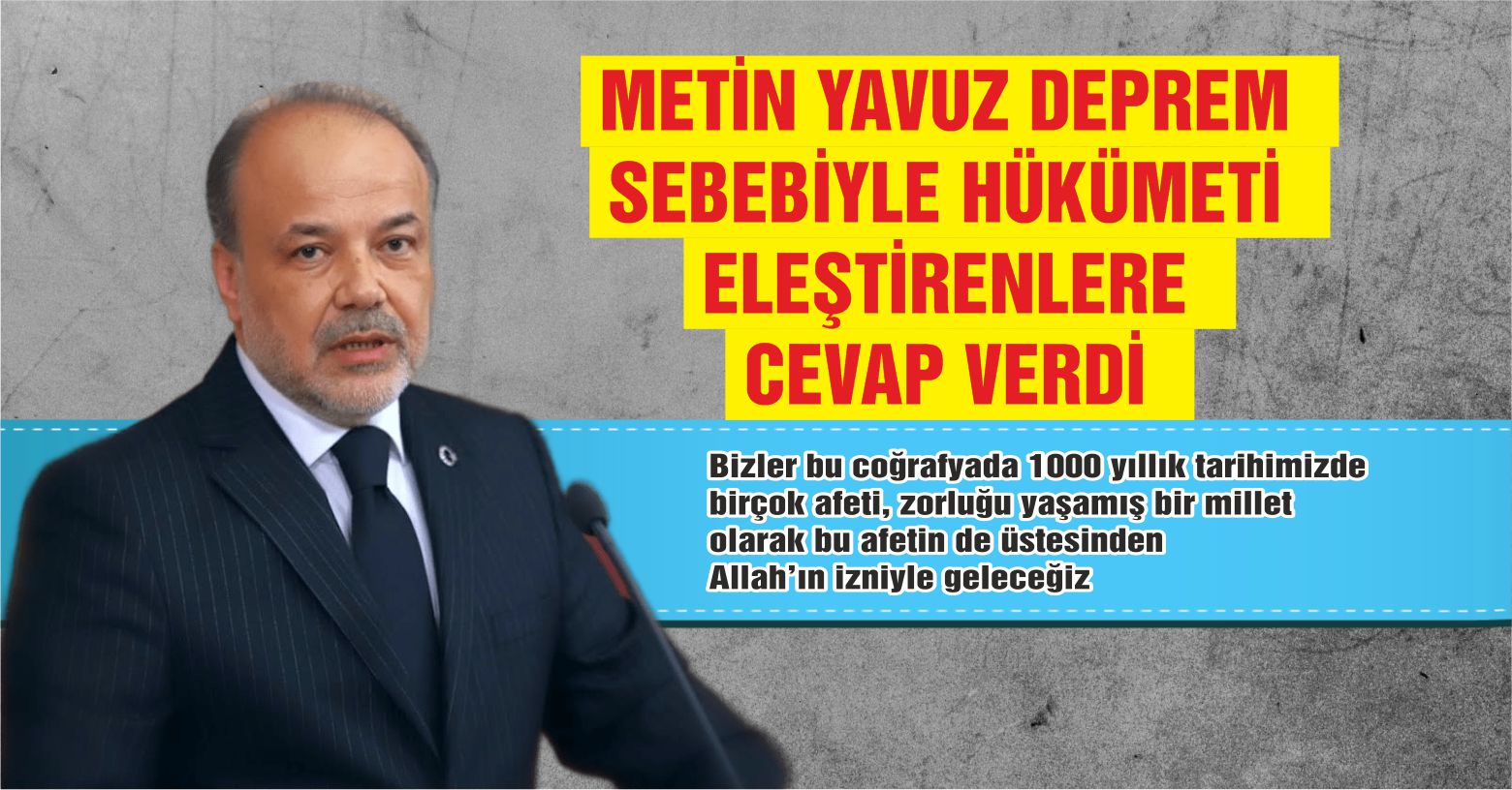 AK Parti Aydın Milletvekili Metin Yavuz, Deprem Sebebiyle Hükümete Yöneltilen Eleştirilere Yanıt Verdi