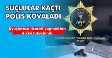 SUÇLULAR KAÇTI POLİS KOVALADI