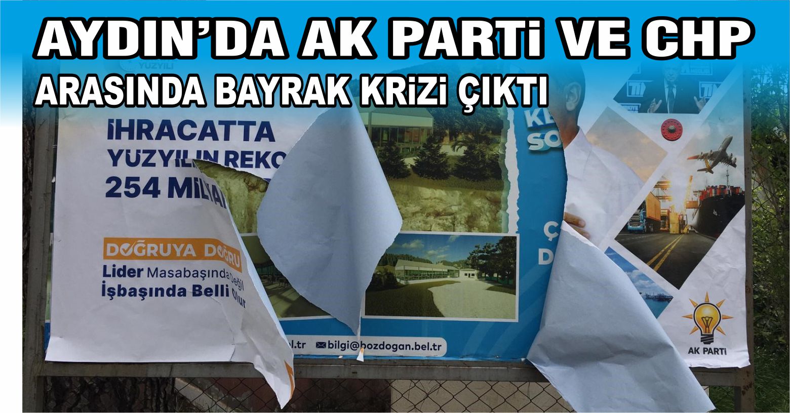 Aydın’da AK Parti ile CHP arasında afiş krizi