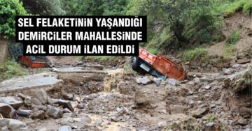Başkan Özcan selin vurduğu Demirciler’de acil durum ilan etti