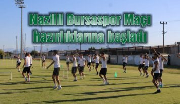 Bursaspor maçına hazırlıklar başladı