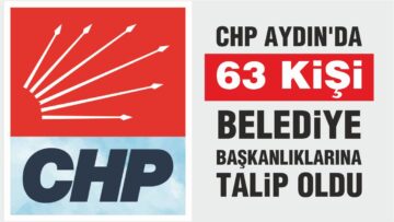 CHP AYDIN’DA 63 ADAY